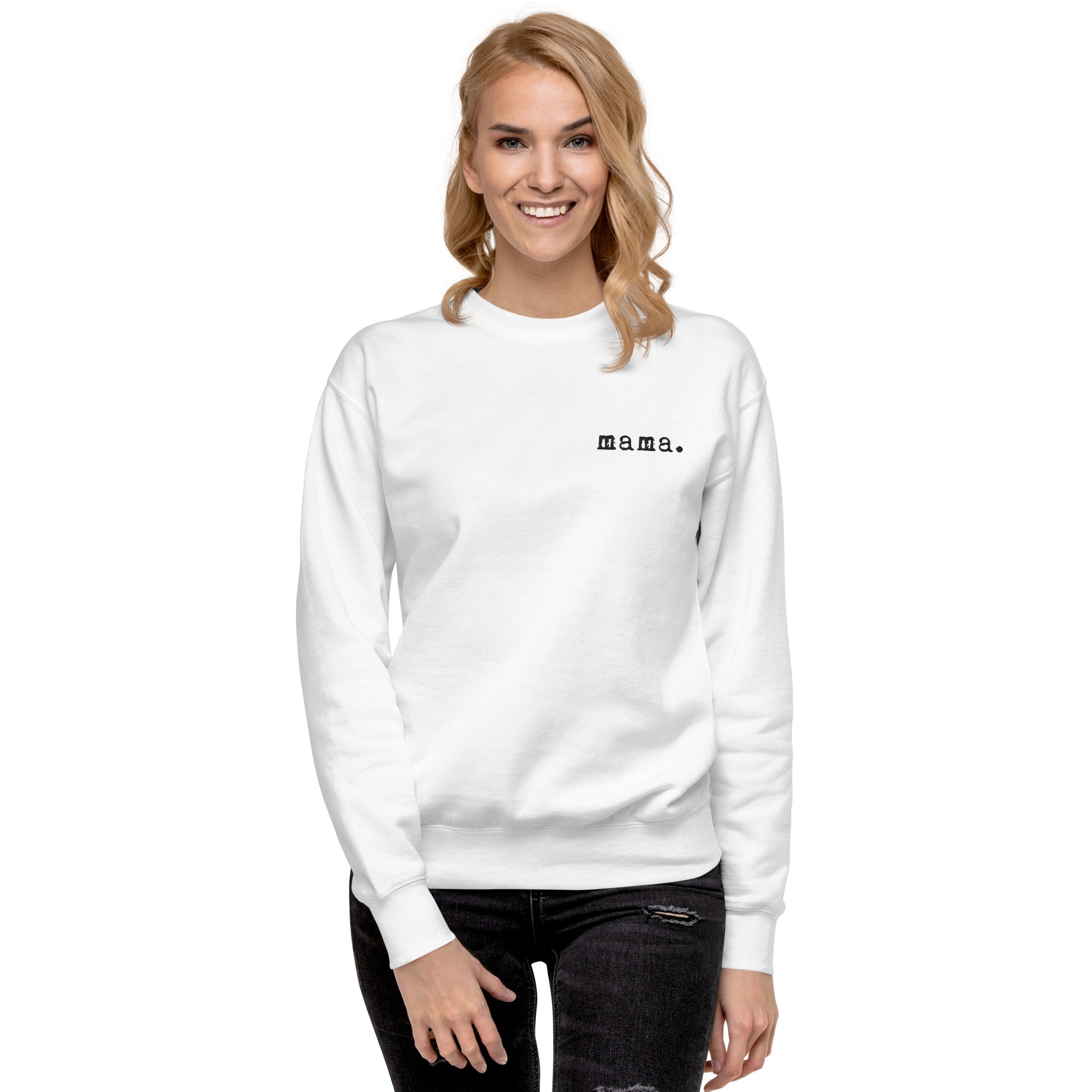 Mama. Embroidered |  Premium Adult Sweatshirt - Riot Co.